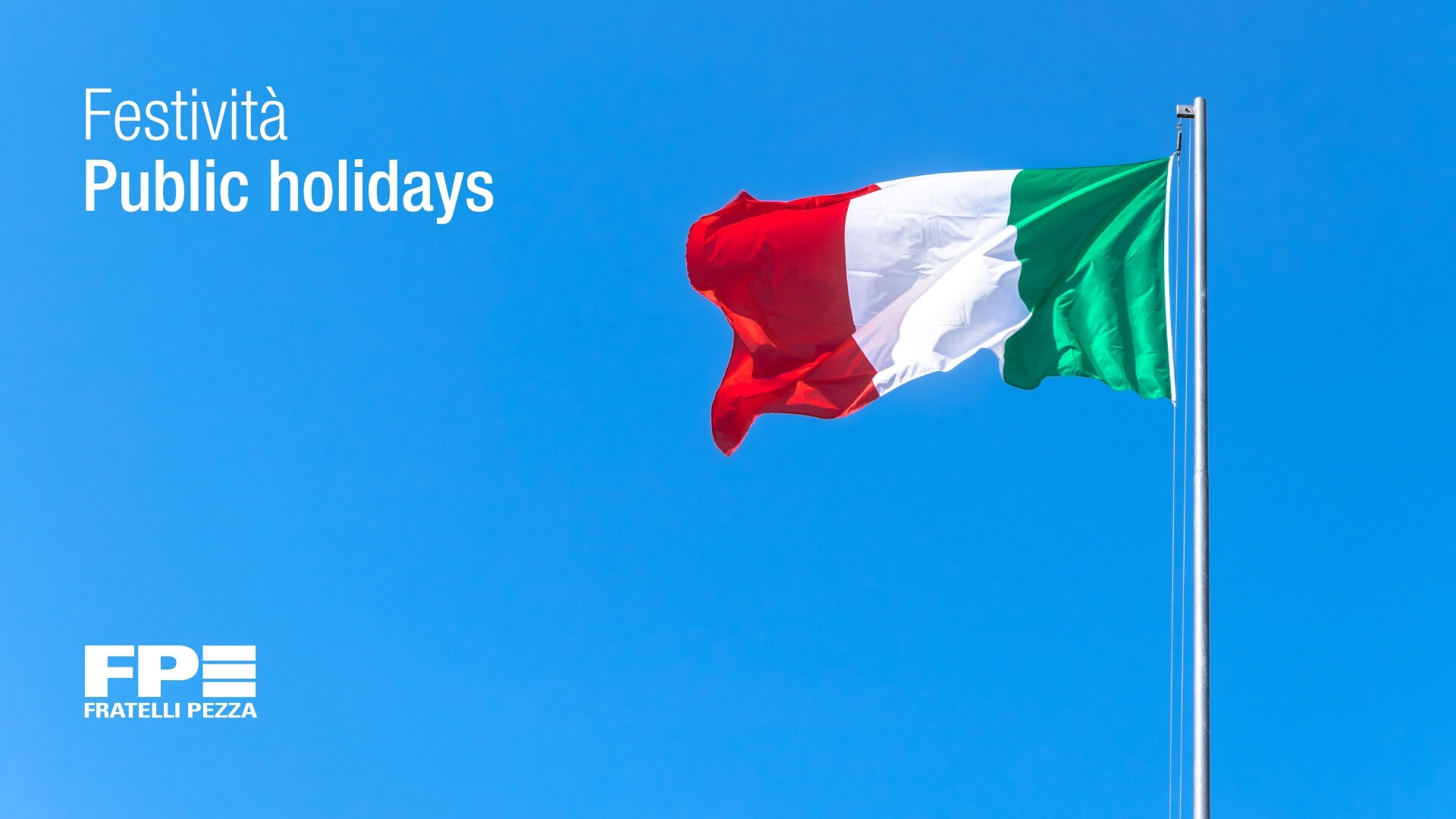 Chiusura aziendale 8 dicembre | Fratelli Pezza